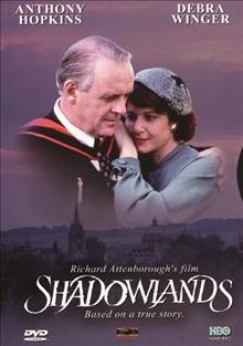 Shadowlands [videorecording] / Savoy Pictures ; Price Entertainment in association with Spelling Films International ; produced and directed by Richard Attenborough ; screenplay by William Nicholson.