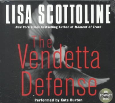 The vendetta defense [sound recording] / Lisa Scottoline.
