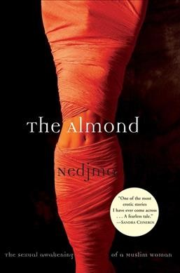The almond / Nedjma ; translated from the French by C. Jane Hunter.