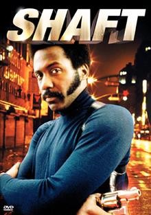 Shaft [videorecording] / Metro-Goldwyn-Mayer ; produced by Joel Freeman ; directed by Gordon Parks ; screenplay by Ernest Tidyman and John D.F. Black.