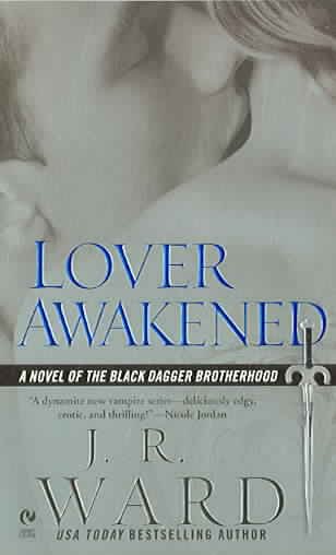 Lover awakened / J.R. Ward.