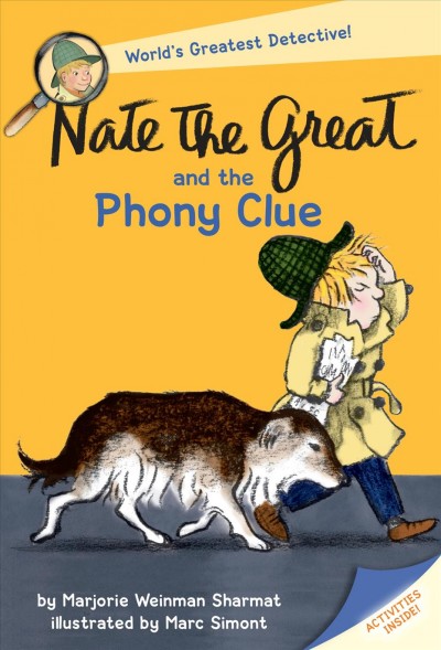 Nate the Great and the phony clue / by Marjorie Weinman Sharmat ; illustrated by Marc Simont.