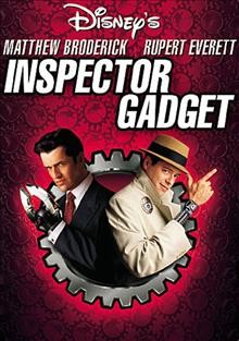 Inspector Gadget [videorecording] / Walt Disney Pictures presents ; in association with Caravan Pictures ; an Avnet Kerner-Roger Birnbaum-DIC production ; a David Kellogg film ; produced by Jordan Kerner, Roger Birnbaum, Andy Heyward ; story by Dana Olsen and Kerry Ehrin ; screenplay by Kerry Ehrin and Zak Penn ; directed by David Kellogg.