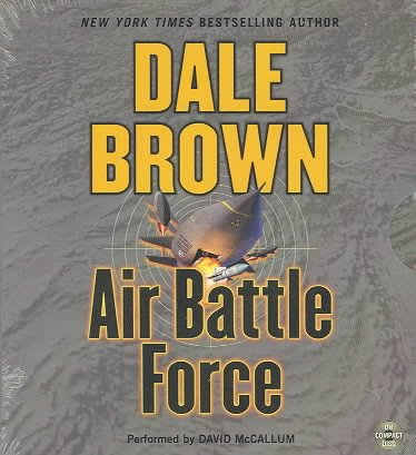 Air Battle Force [sound recording] / Dale Brown.