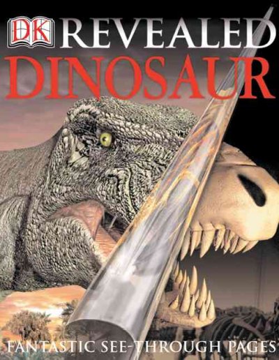 Dinosaur revealed / written by Dougal Dixon.