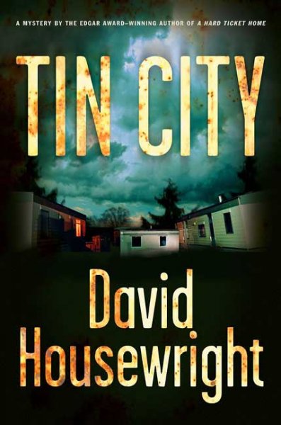 Tin city / David Housewright.