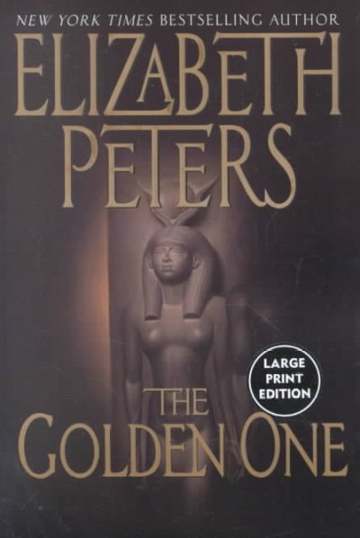 The golden one / Elizabeth Peters.