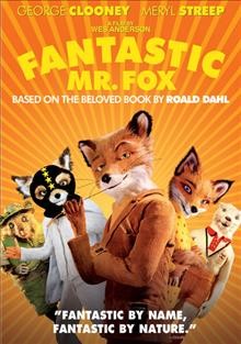 Fantastic Mr. Fox [videorecording] / Twentieth Century Fox presents in association with Indian Paintbrush, Regency Enterprises, American Empirical Pictures ; produced by Allison Abbate, Wes Anderson, Jeremy Dawson, Scott Rudin ; screenplay by Wes Anderson, Noah Baumbach ; directed by Wes Anderson.