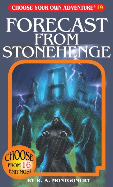 Forecast from Stonehenge / by R.A. Montgomery ; illustrated by Vladimir Semionov ; cover illustrated by Wes Louie.