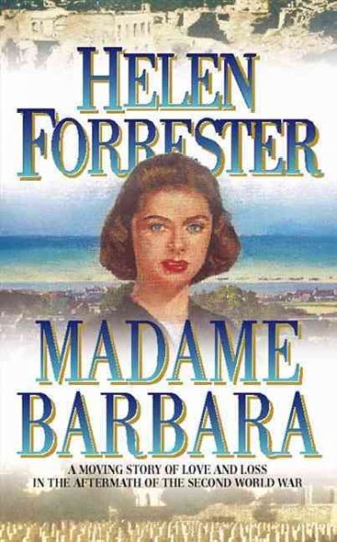 Madame Barbara / Helen Forrester.