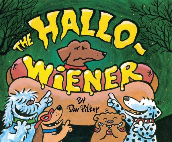 The Hallo-wiener / Dav Pilkey.