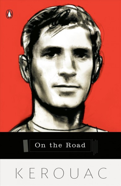 On the road / Jack Kerouac.