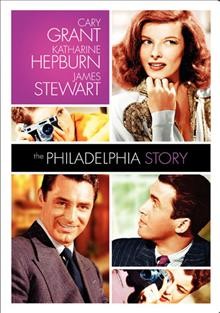The Philadelphia story [videorecording] / Metro-Goldwyn-Mayer presents.