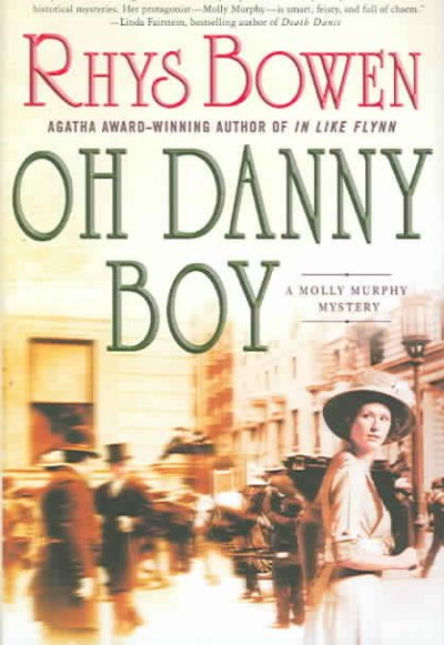 Oh Danny boy : a Molly Murphy mystery / Rhys Bowen.