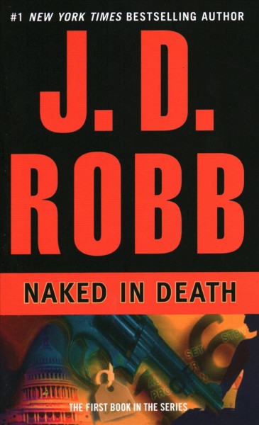 Naked in death / J. D. Robb.