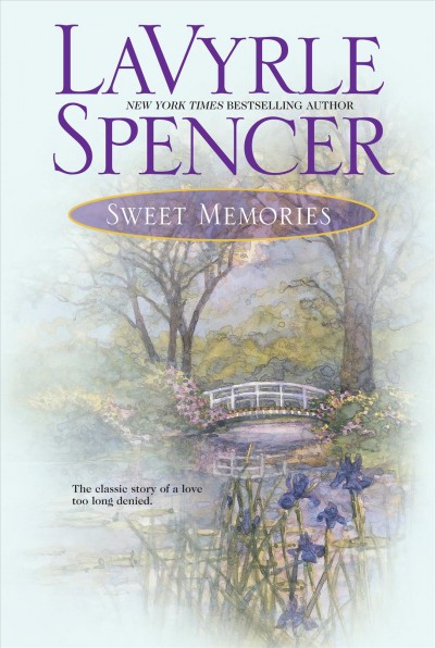Sweet memories / LaVyrle Spencer.