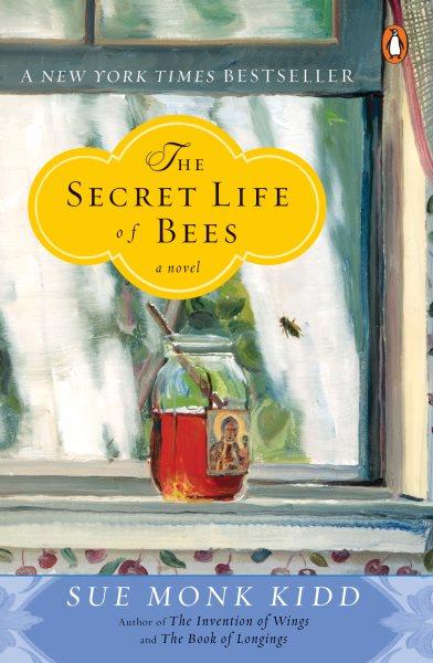 The secret life of bees / Sue Monk Kidd.