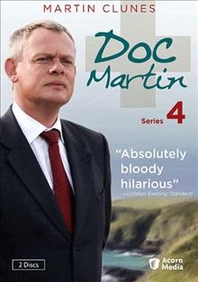 Doc Martin. Series 4 / Portman Film and Television ; Buffalo Pictures in association with Homerun Productions ; series created by Dominic Minghella ; written by Jack Lothian, Ben Bolt, and Richard Stoneman ; directed by Ben Bolt and Minki Spiro ; produced by Philippa Braithwaite.