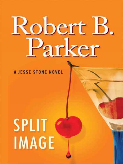 Split image / Robert B. Parker.