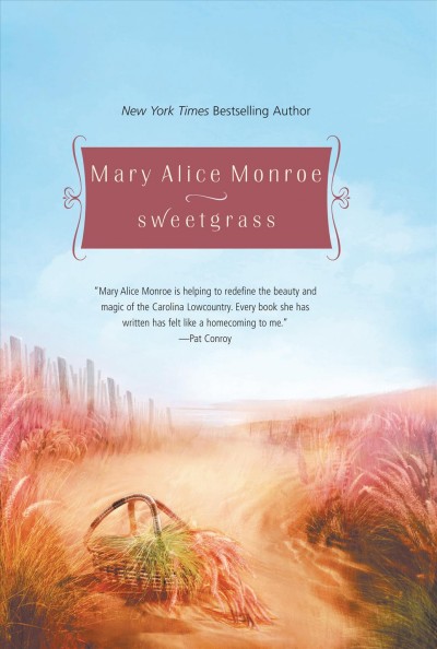 Sweetgrass / Mary Alice Monroe.