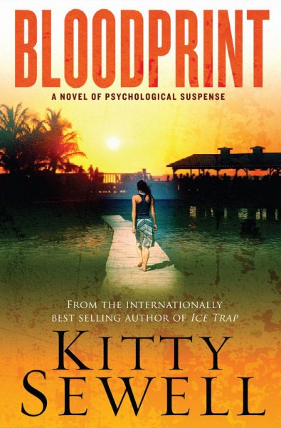 Bloodprint : a novel of psychological suspense / Kitty Sewell.