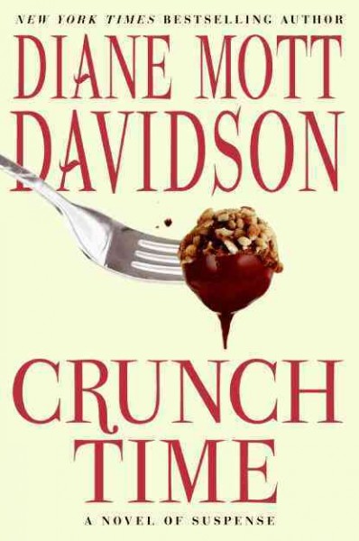 Crunch time / Diane Mott Davidson.