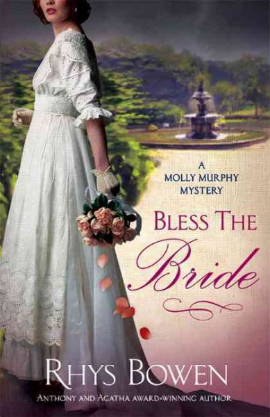 Bless the bride : a Molly Murphy mystery / Rhys Bowen.