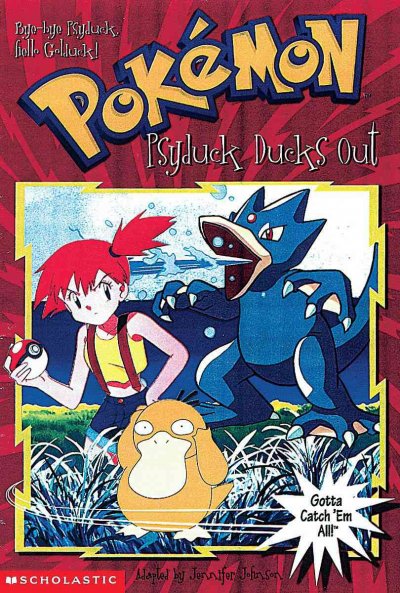 Psyduck ducks out : Pokemon, #15 / adapted by Jennifer Johnson.