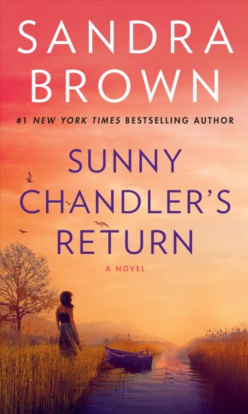 Sunny Chandler's return / Sandra Brown.
