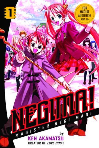 Negima!.  #1  : magister negi magi / Ken Akamatsu ; translated by Hajime Honda ; adapted by Peter David and Kathleen O'Shea David.