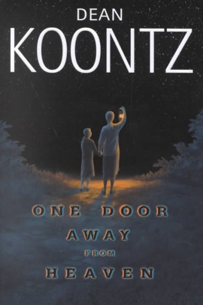 One door away from heaven / Dean Koontz.