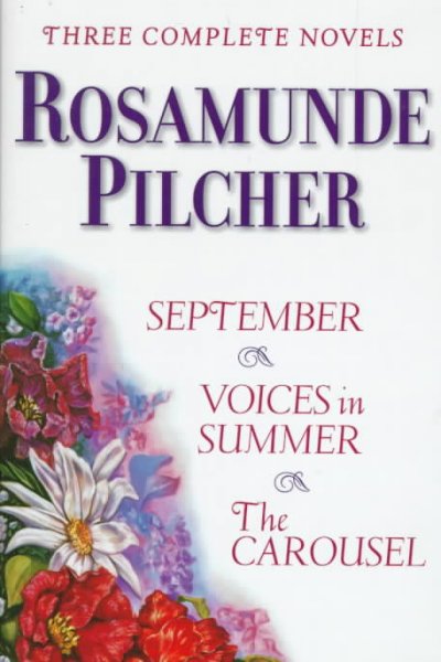 Three complete novels / Rosamunde Pilcher.