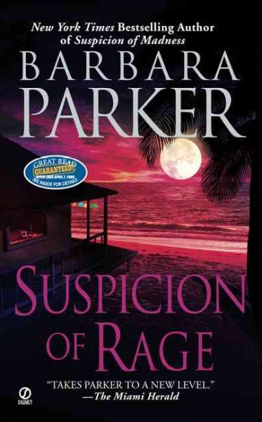 Suspicion of rage / Barbara Parker.