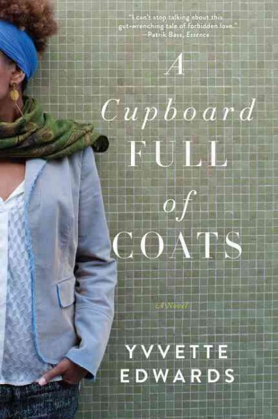 A cupboard full of coats / Yvvette Edwards.