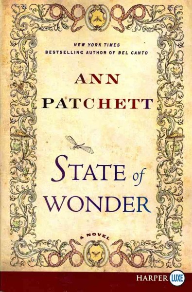 State of wonder/ Ann Patchett.