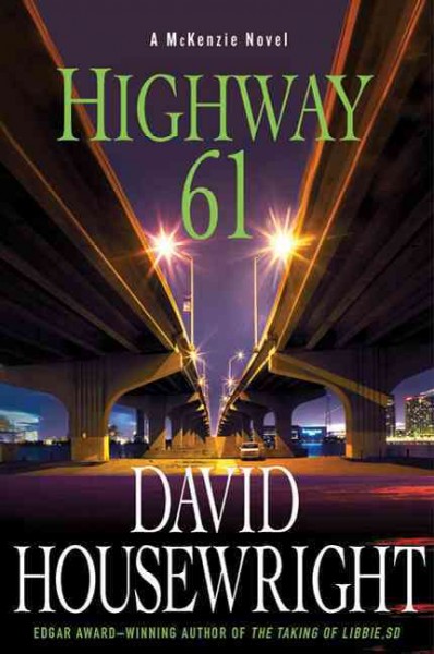 Highway 61 / David Housewright.