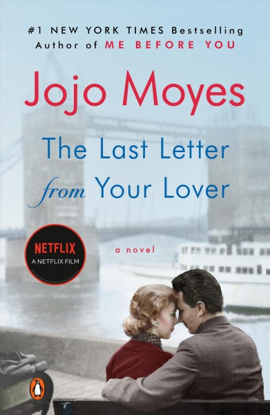 The last letter from your lover / Jojo Moyes.