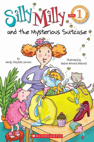 Silly Milly and the mysterious suitcase / by Wendy Cheyette Lewison ; illustrated by Nadine Bernard Westcott.