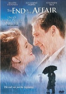The end of the affair / [DVD/videorecording] / Columbia Pictures ; produced by Stephen Woolley, Neil Jordan ; written and directed by Neil Jordan.