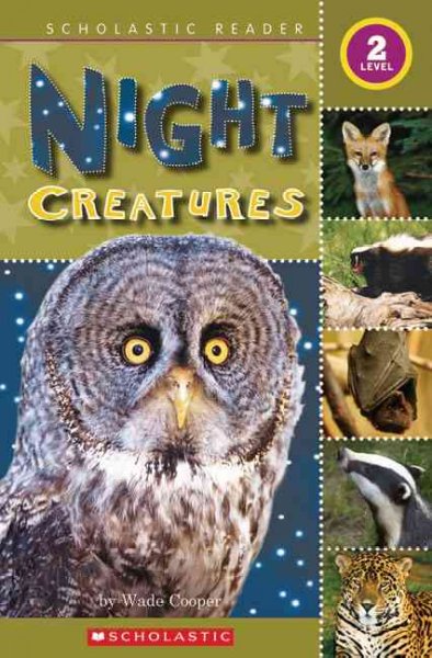 Night creatures / Wade Cooper.