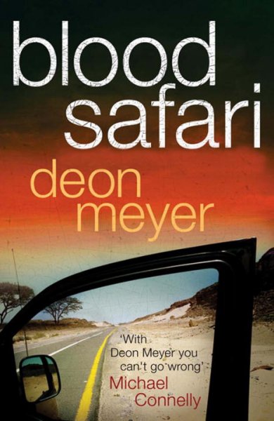 Blood safari / Deon Meyer ; translated from the Afrikaans by K.L. Seegers.