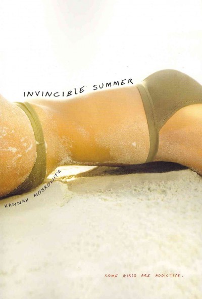 Invincible summer / Hannah Moskowitz.