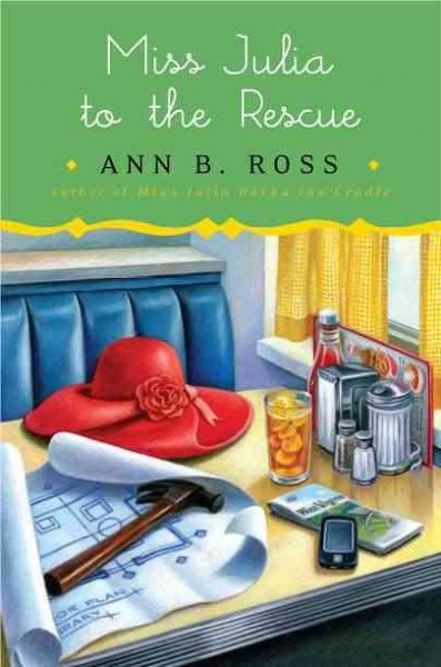 Miss Julia to the rescue / Ann B. Ross.
