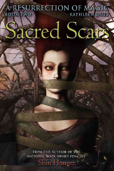 Sacred scars / Kathleen Duey.
