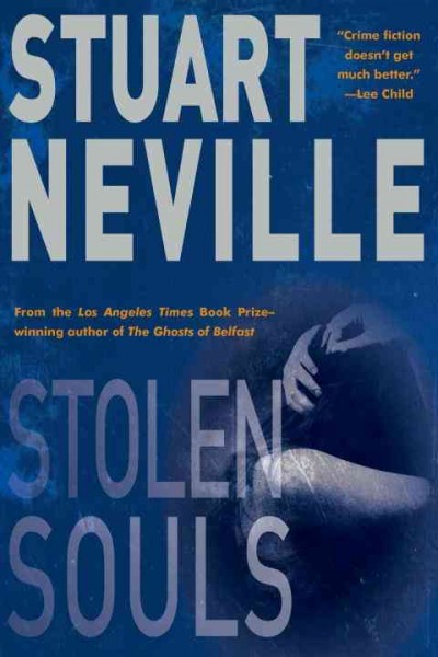 Stolen souls / Stuart Neville.