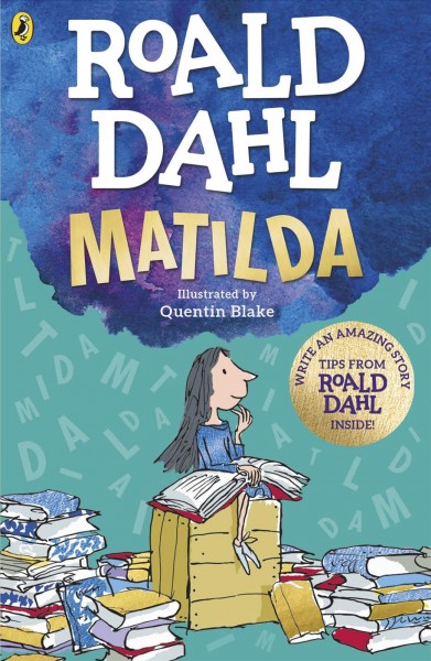 Matilda [electronic resource] / Roald Dahl ; illustrated by Quentin Blake.