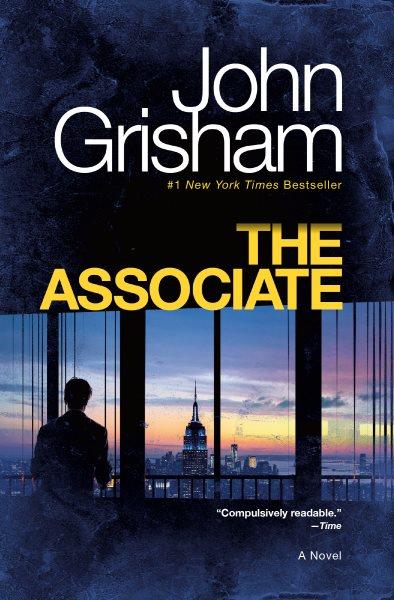 The associate [electronic resource] / John Grisham.