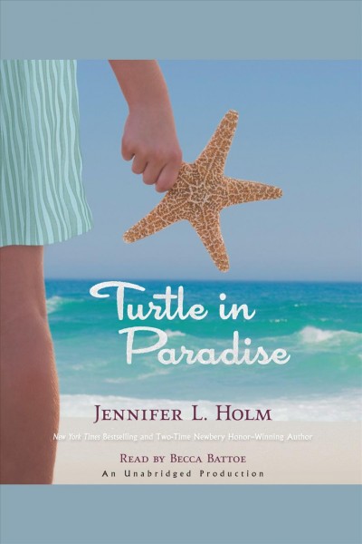 Turtle in paradise [electronic resource] / Jennifer L. Holm.
