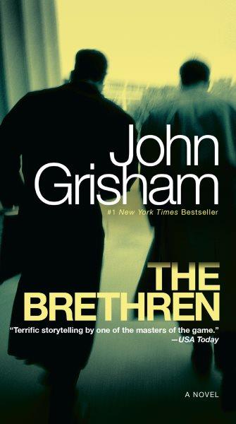 The brethren [electronic resource] / John Grisham.