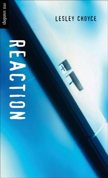 Reaction [electronic resource] / Lesley Choyce.
